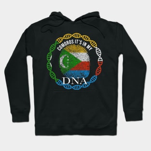 Comoros Its In My DNA - Gift for Comoran From Comoros Hoodie